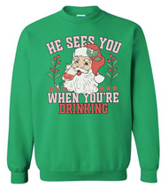 Load image into Gallery viewer, He sees you when you are drinking