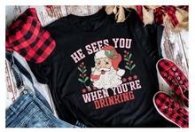 Load image into Gallery viewer, He sees you when you are drinking