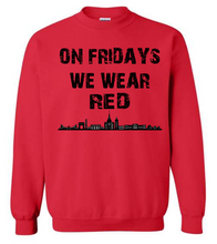 Load image into Gallery viewer, On Fridays we wear RED