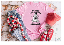 Load image into Gallery viewer, I'm fine just having a meltdown