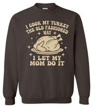 Load image into Gallery viewer, I cook the old fashion way