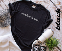 Load image into Gallery viewer, mentally on the couch.- short sleeve shirt