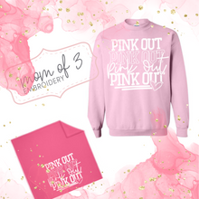 Load image into Gallery viewer, Pink out Pink out Pink out
