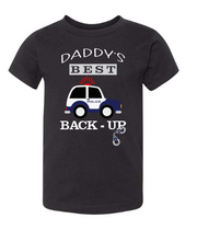 Load image into Gallery viewer, daddy&#39;s back up toddler
