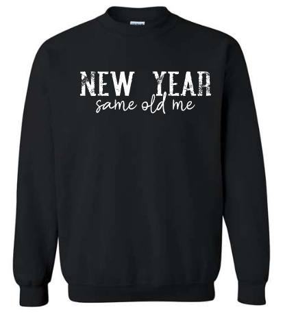 NEW YEAR same old me