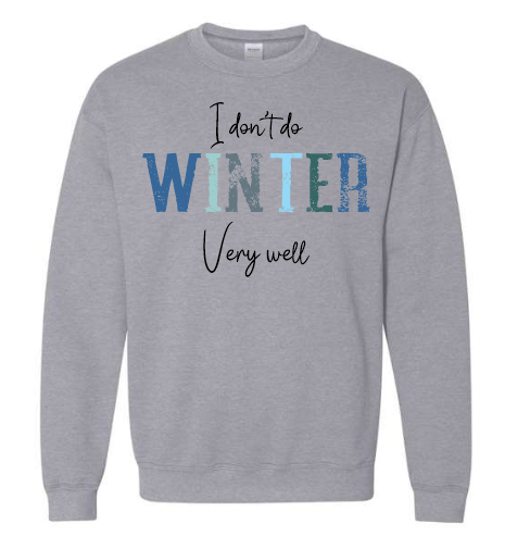 I Don't WINTER well