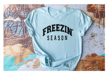 Load image into Gallery viewer, FREEZIN season
