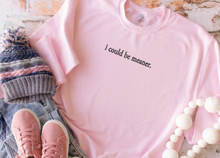 Load image into Gallery viewer, i could be meaner. - Adult Crewneck
